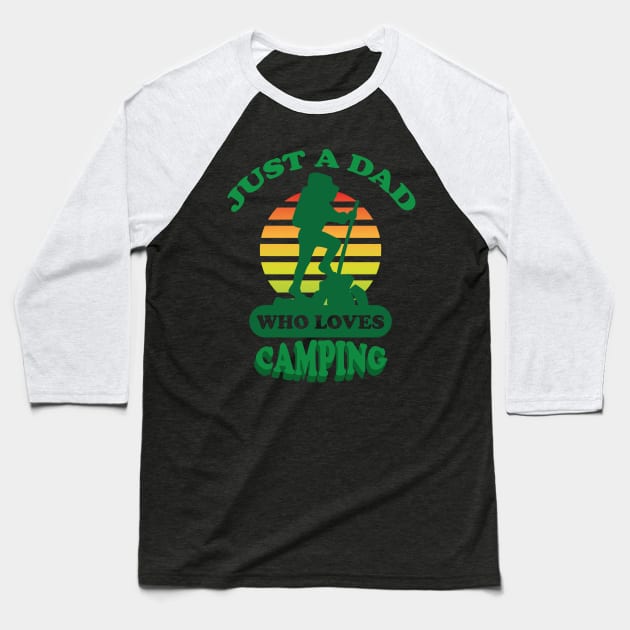 just a dad who loves camping Baseball T-Shirt by NekroSketcher